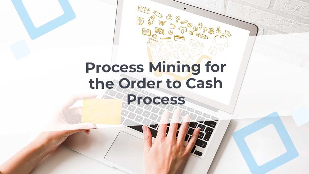 process-mining-order-to-cash
